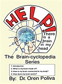 Help! There Is a Brain in My Head (Hardcover)