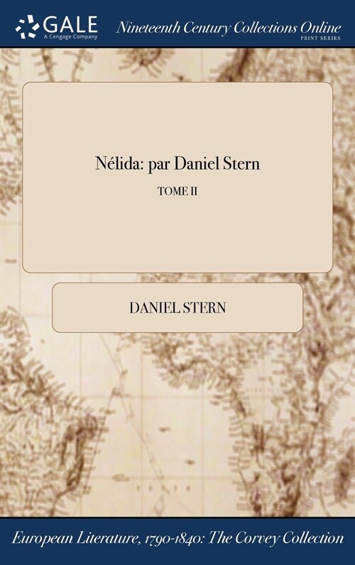 Nelida: Par Daniel Stern; Tome II (Hardcover)