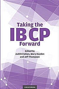 Taking the IB CP Forward (Paperback)