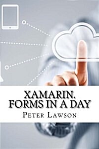 Xamarin.Forms in a Day (Paperback)