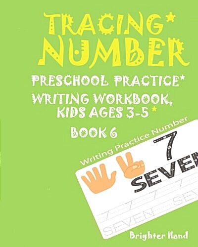 Tracing: Number*preschoolers*practice Writing*workbook, Kids*ages*3-5*: Tracing: Number*preschoolers*practice Writing*workbook, (Paperback)