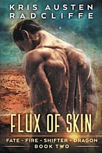 Flux of Skin (Paperback)