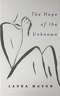 The Hope of the Unknown (Paperback)