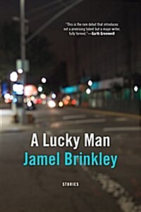 A Lucky Man: Stories (Hardcover)