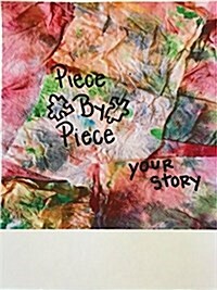 Piece by Piece [Of You] (Paperback)