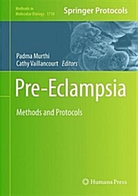 Preeclampsia: Methods and Protocols (Hardcover, 2018)