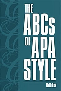 The ABCs of APA Style (Paperback)