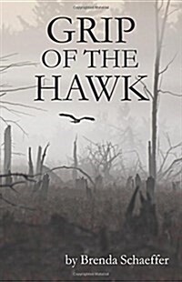 Grip of the Hawk (Paperback)