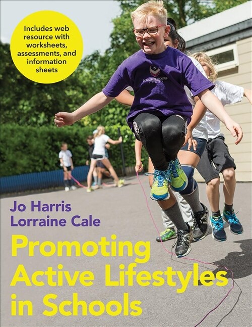 Promoting Active Lifestyles in Schools (Paperback)