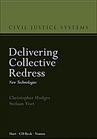 Delivering Collective Redress : New Technologies (Hardcover)
