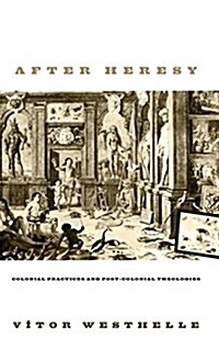 After Heresy (Hardcover)