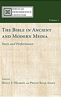 The Bible in Ancient and Modern Media (Hardcover)
