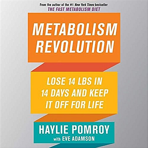 Metabolism Revolution: Lose 14 Pounds in 14 Days and Keep It Off for Life (MP3 CD)