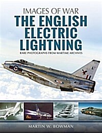 The English Electric Lightning (Paperback)