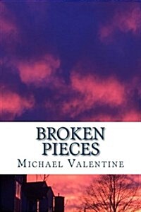 Broken Pieces (Paperback)