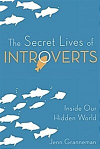The Secret Lives of Introverts: Inside Our Hidden World (Audio CD)