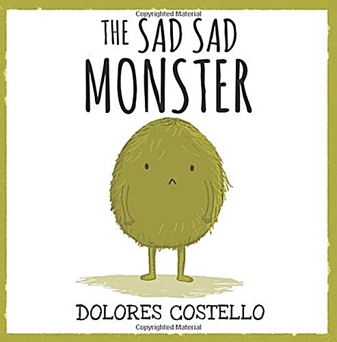 The Sad Sad Monster (Paperback)