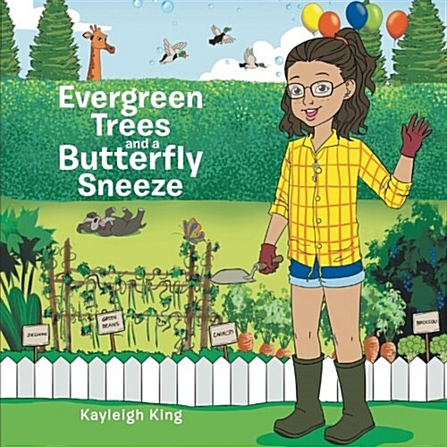 Evergreen Trees and a Butterfly Sneeze (Paperback)