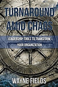 Turnaround Amid Chaos (Paperback)
