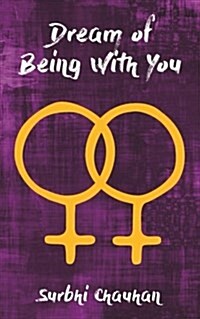 Dream of Being with You (Paperback)