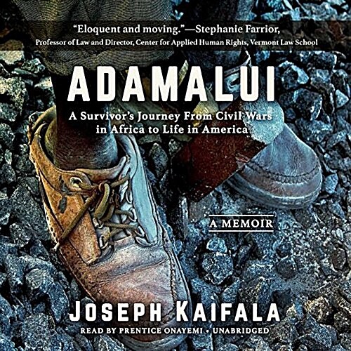 Adamalui: A Survivors Journey from Civil Wars in Africa to Life in America (MP3 CD)