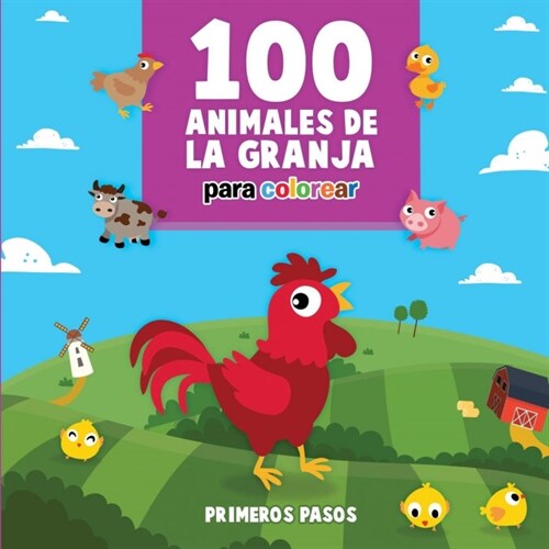 100 Animales de la Granja Para Colorear: Libro Infantil Para Pintar (Paperback)