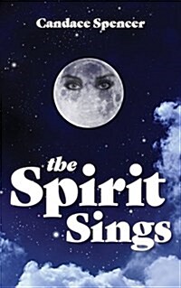 The Spirit Sings (Paperback)