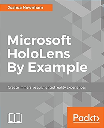 Microsoft Hololens by Example (Paperback)