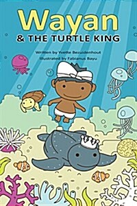 Wayan and the Turtle King (Paperback, English Version)