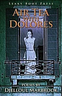 Air Tea with Dolores (Paperback)