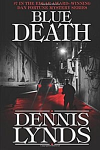 Blue Death: #7 in the Edgar Award-Winning Dan Fortune Mystery Series (Paperback)