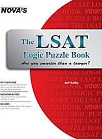 The LSAT Logic Puzzle Book: Are You Smarter Than a Lawyer? (Hardcover)