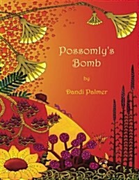 Possomlys Bomb (Paperback)