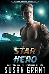 Star Hero: A Star Series Novella (Paperback)
