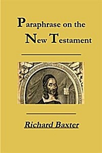 A Paraphrase on the New Testament (Paperback)