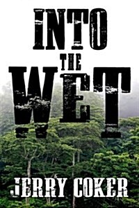 Into the Wet (Paperback)