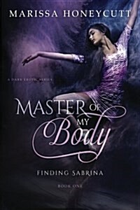 Master of My Body (Paperback)