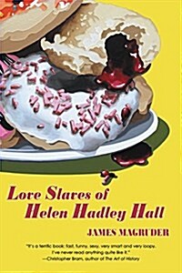 Love Slaves of Helen Hadley Hall (Paperback)