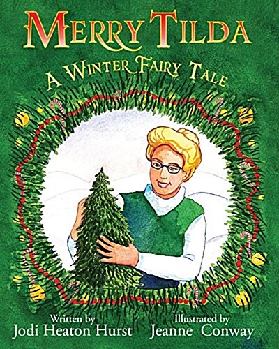 Merry Tilda: A Winter Fairy Tale (Paperback)