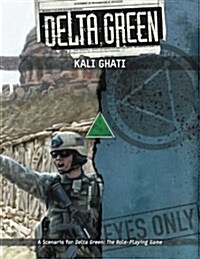 Delta Green: Kali Ghati (Paperback)