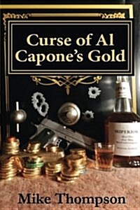 Curse of Al Capones Gold (Paperback)