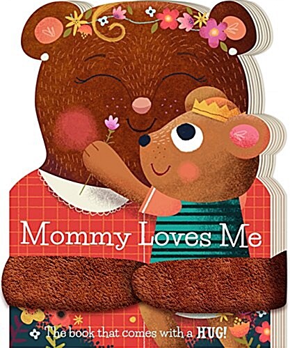 Mommy Loves Me (Board Books)