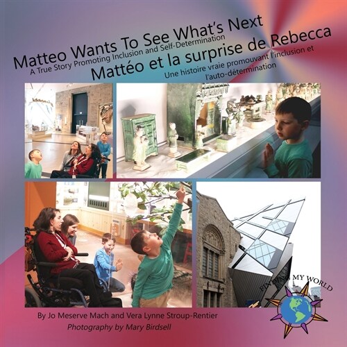Matteo Wants To See Whats Next/ Matt? et la surprise de Rebecca (Paperback)
