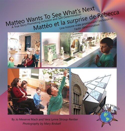 Matteo Wants To See Whats Next/ Matt? et la surprise de Rebecca (Hardcover)