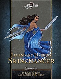 Legendary Hybrids: Skinchanger (Paperback)