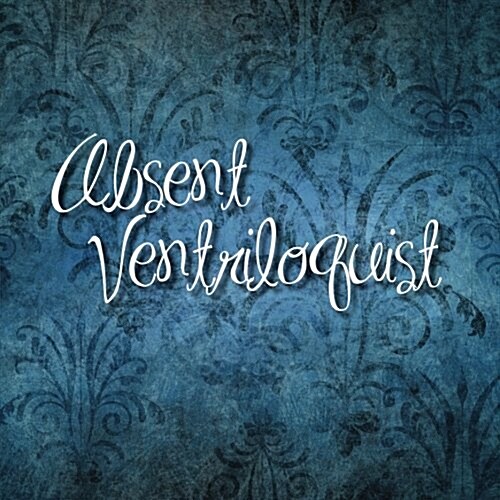 Absent Ventriloquist (Paperback)