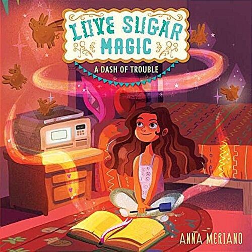 Love Sugar Magic: A Dash of Trouble: A Dash of Trouble (MP3 CD)