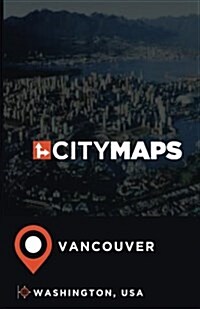City Maps Vancouver Washington, USA (Paperback)
