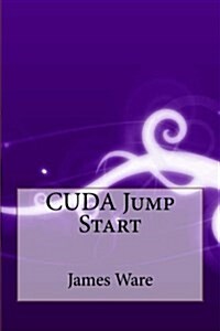 Cuda Jump Start (Paperback)