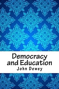 Democracy and Education (Paperback)